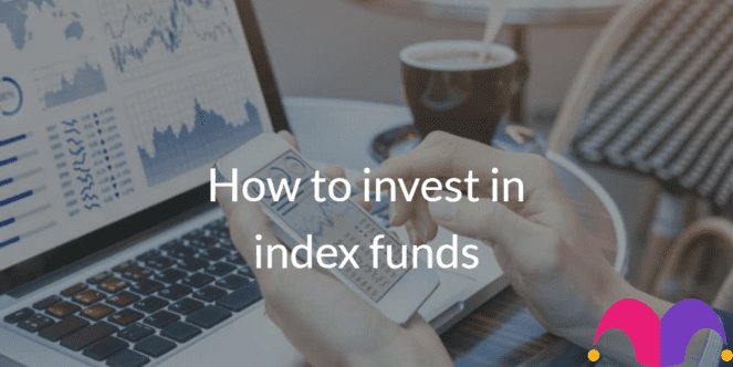 How to Invest in Index Funds in the UK | The Motley Fool UK