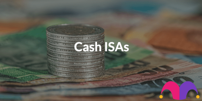 Guide To Cash Isas 