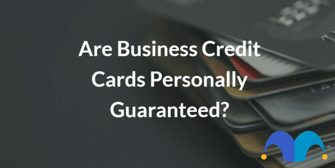 Are business credit cards personally guaranteed? | The Motley Fool UK