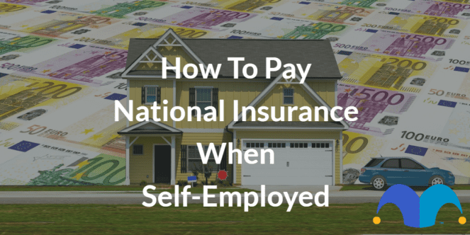 how-to-pay-national-insurance-when-self-employed-the-motley-fool-uk